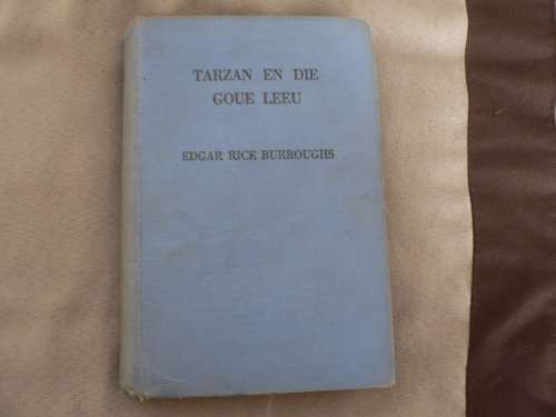 Tarzan en die goue leeu deur Edgar Rice Burroughs(vertaal deur A.M. v Schoor)
