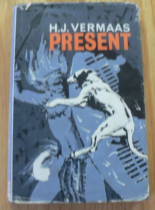 Present deur H.J. Vermaas(pragtig uit die pionierstyd)