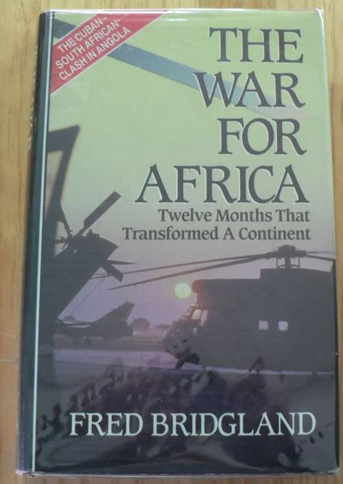 The war for Africa, twelve months that transformed a continent by Fred Bridgeland