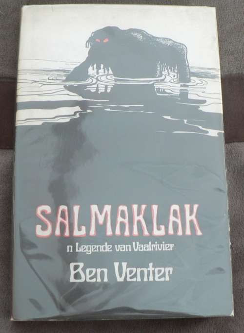 Salmaklak, 'n legende van Vaalrivier deur Ben Venter(pragtige kopie)