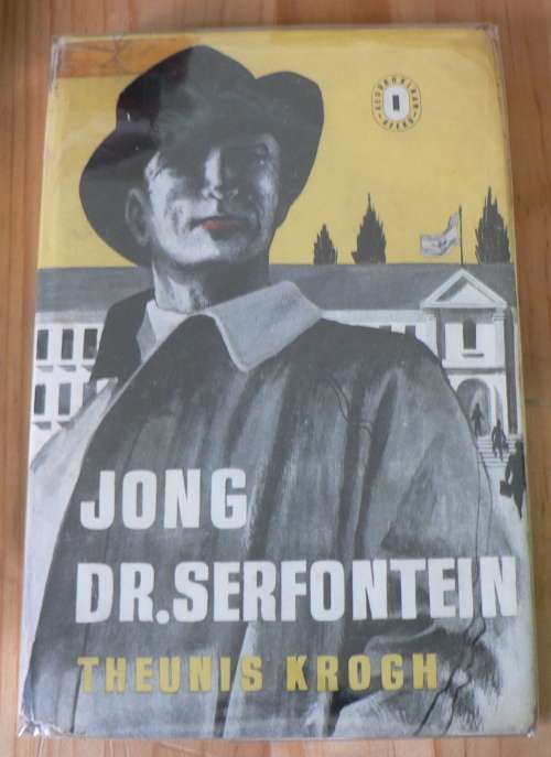 Jong Dr. Serfontein deur Theunis Krogh(Keurboslaan)
