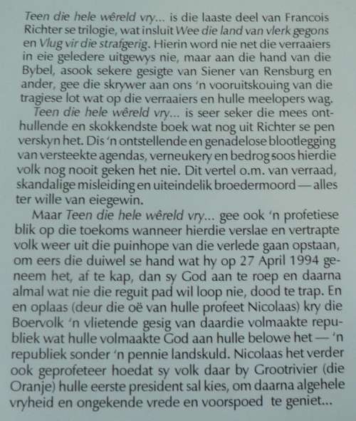 Teen die hele wereld vry... deur Francois Richter