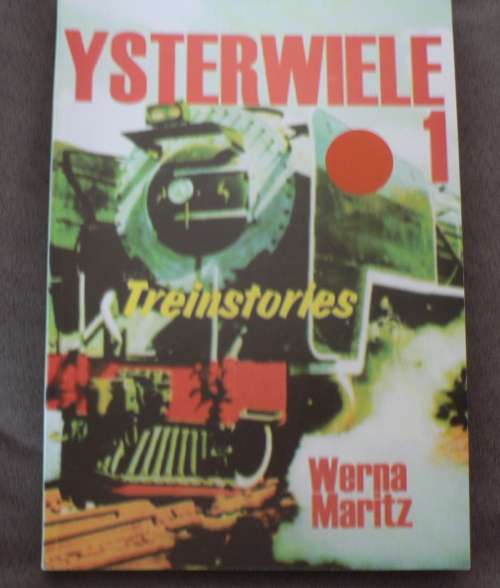 Treinstories, Ysterwiele 1 deur Werna Maritz