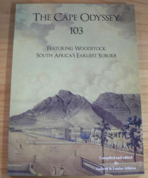 The Cape Odyssey 103, compiled and edited by Gabriel and Louise Athiros