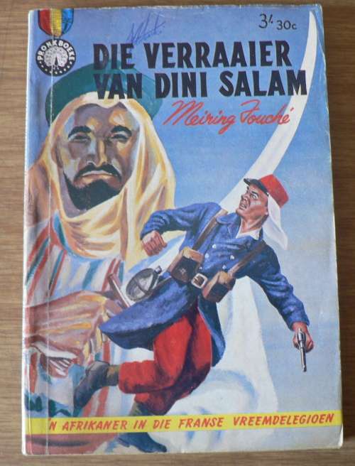 Sahara-avontuurreeks: Die verraaier van Dini Salam deur Meiring Fouche (Pronk boeke)