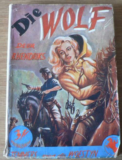 Temmers van die woestyn: Die wolf deur R. Hendriks (Pronk boeke)