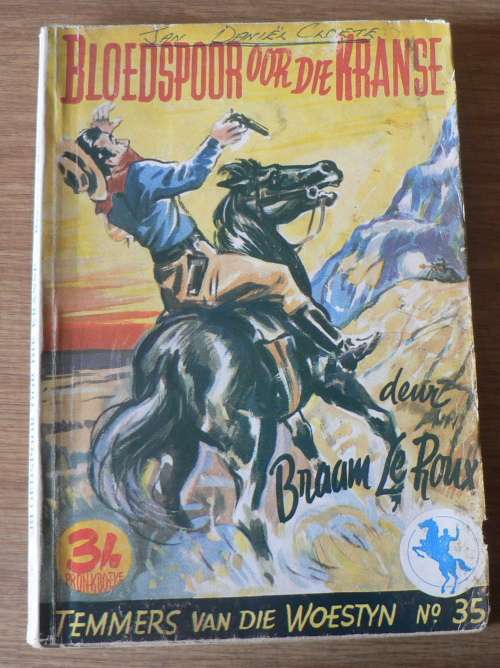 Temmers van die woestyn: Bloedspoor oor die kranse deur Braam le Roux (Pronk boeke)