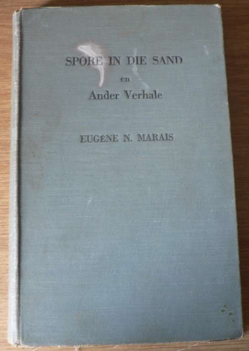 Spore in die sand en ander verhale deur Eugene N. Marais
