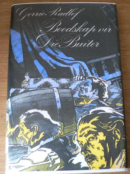 Boodskap vir die Buiter deur Gerrie Radlof(summer sale)