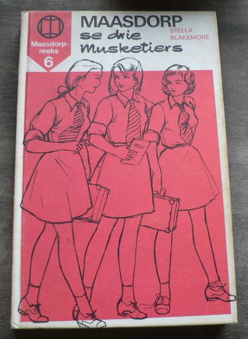Maasdorp se drie musketiers deur Stella Blakemore(Maasdorp)