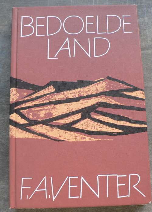 Bedoelde land deur F.A. Venter