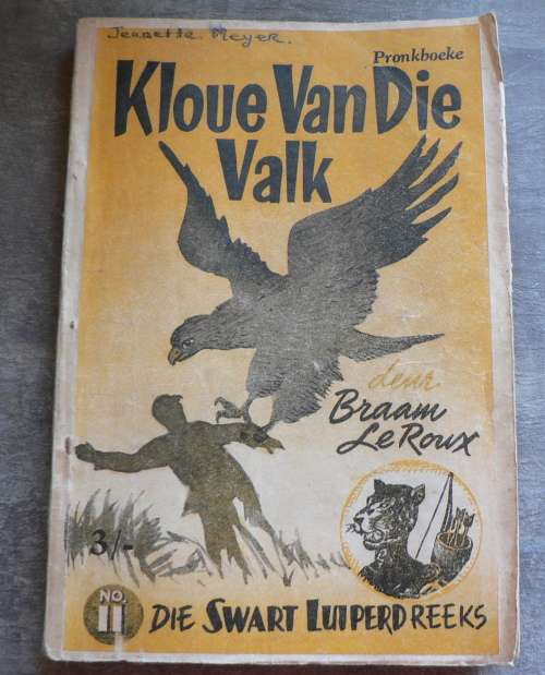 Die Swart Luiperd-reeks: no 11: Kloue van die valk deur Braam le Roux(papboekie verkoping)