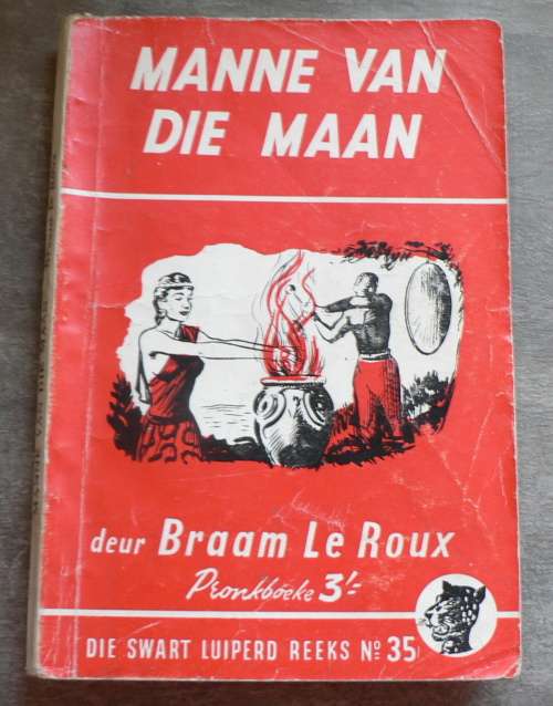 Die Swart Luiperd-reeks: no 35: Manne van die maan deur Braam le Roux(papboekie verkoping)
