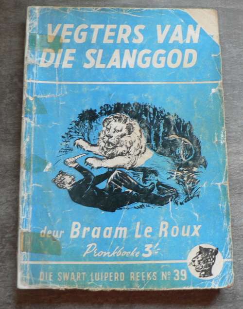 Die Swart Luiperd-reeks: no 39: Vegters van die slanggod deur Braam le Roux(papboekie verkoping)