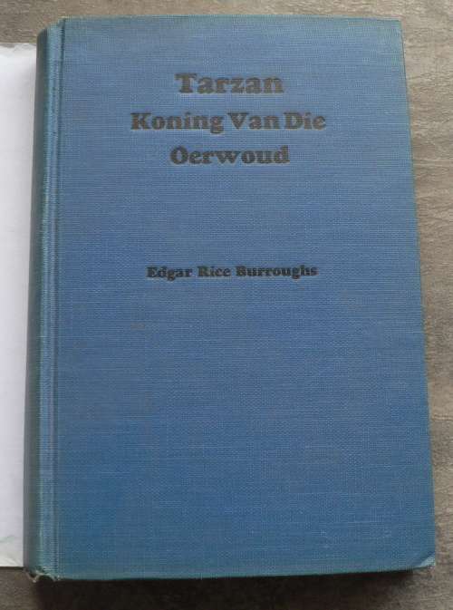 Tarzan koning van die oerwoud deur Edgar Rice Burroughs(hardeband)
