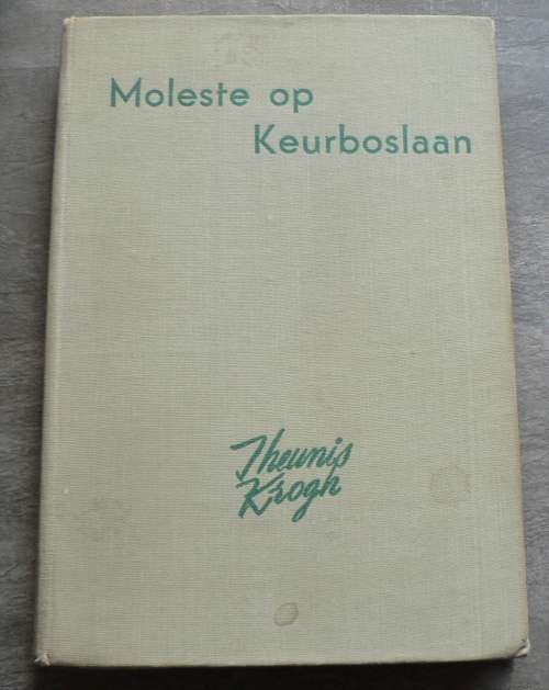 Moleste op Keurboslaan deur Theunis Krogh(Keurboslaan)