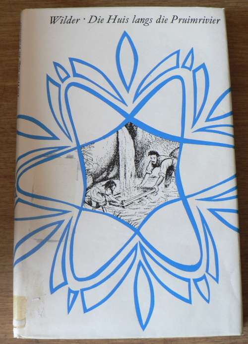 Die huis langs die Pruimrivier deur Laura Ingalls Wilder