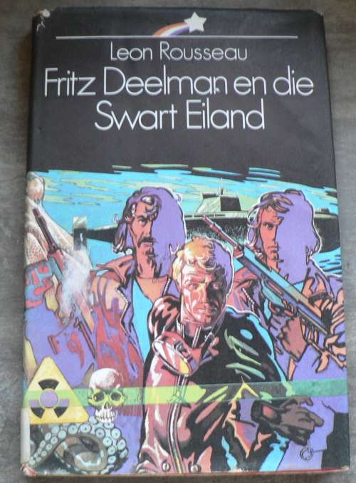 Fritz Deelman en die Swart Eiland deur Leon Rousseau