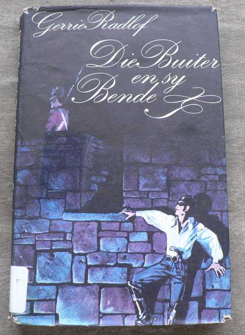 Die Buiter en sy bende deur Gerrie Radlof