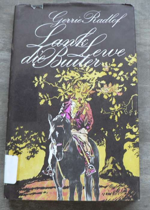 Lank lewe die Buiter deur Gerrie Radlof
