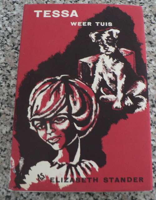 Tessa weer tuis deur Elizabeth Stander(Tessa-reeks)