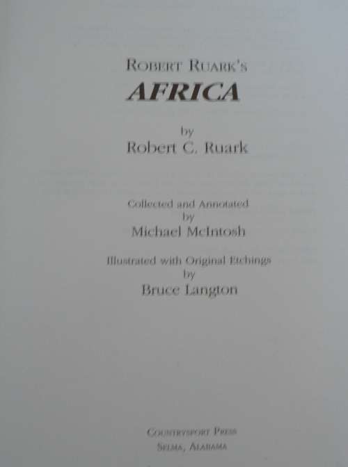 Robert Ruark`s Africa (African hunting)