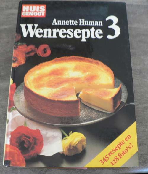 Huisgenoot wenresepte 3 deur Annette Human
