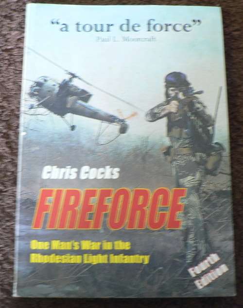 Fireforce by Chris Cocks(Rhodesiana/Bushwar)