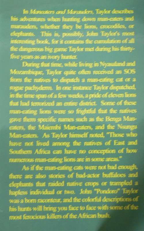 Maneaters and Marauders by John Taylor (African hunting)