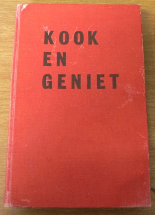 Kook en geniet deur S J A de Villiers