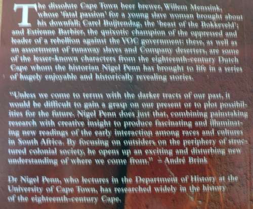 Rogues, rebels and runaways by Nigel Penn(great anecdotal histoy)