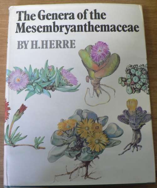 The Genera of the Mesembryanthemaceae by H. Herre(vygies)
