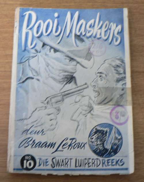 Die Swart Luiperd-reeks: no 10: Rooi Maskers deur Braam le Roux(boek van die maand klub)