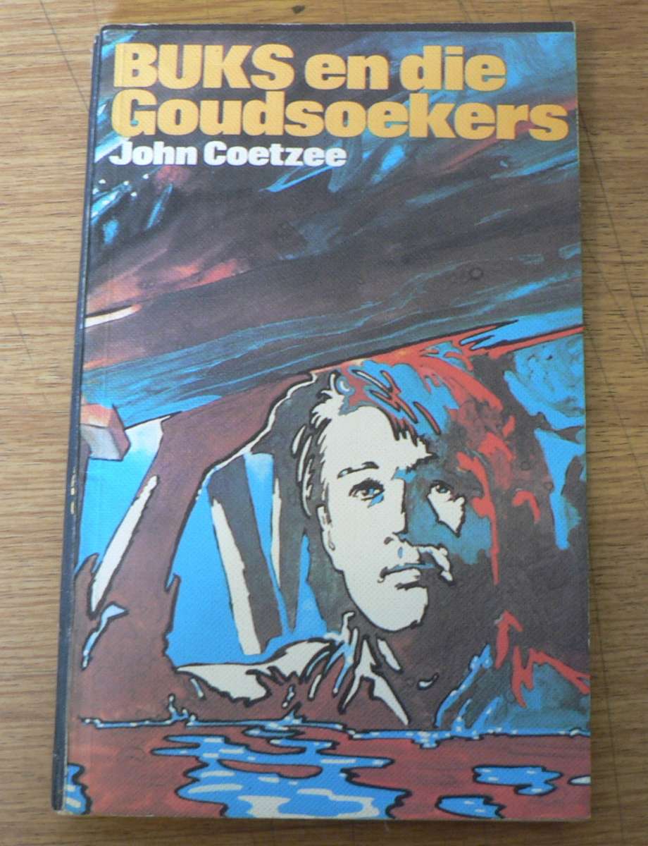 Buks en die Goudsoekers deur John Coetzee