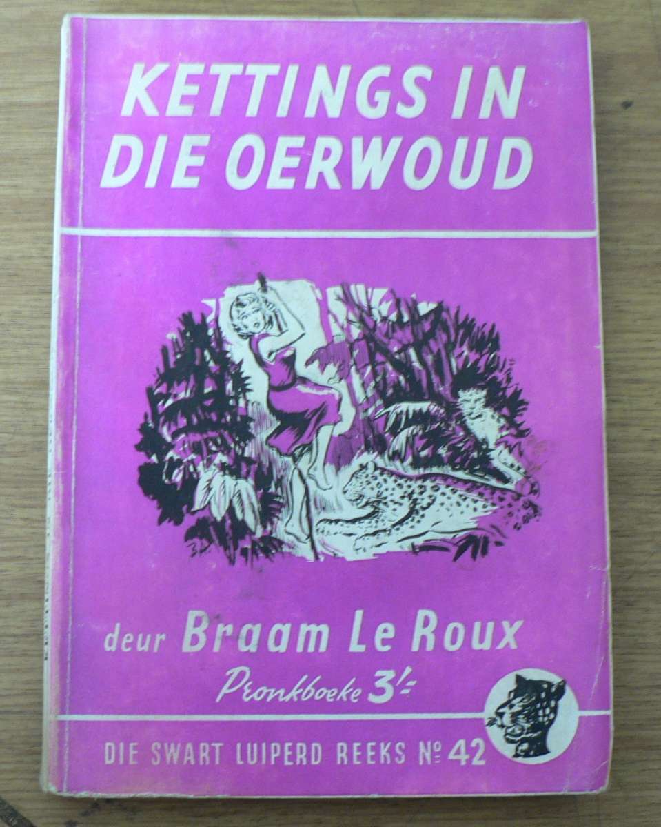 Die Swart Luiperd-reeks: Kettings in die oerwoud deur Braam le Roux (Pronk boeke)