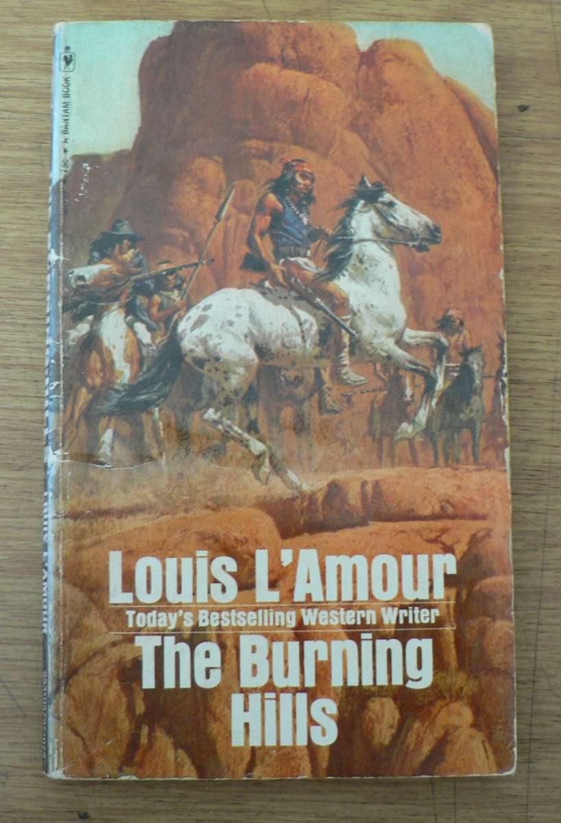 The burning hills by Louis L`Amour (Western)