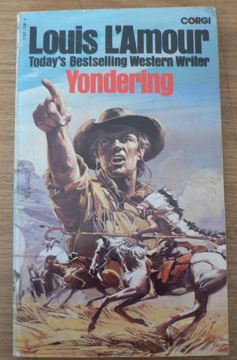 Yondering by Louis L`Amour (Western)