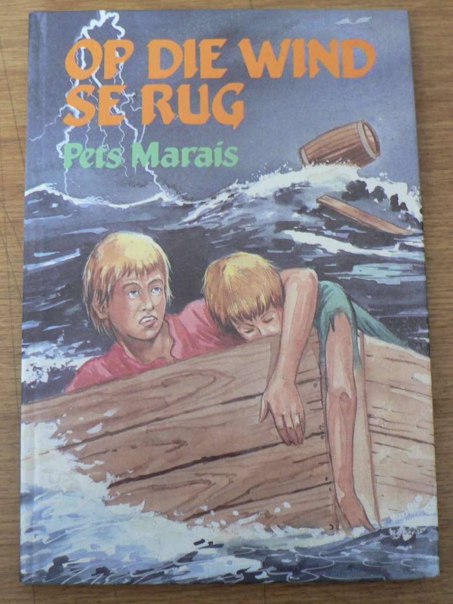 Op die rug van die wind deur Pets Marais(pragtige kinderboek)