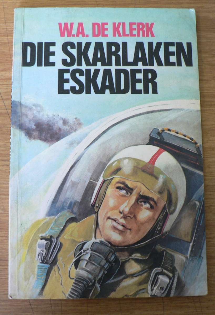 Die Skarlaken Eskader deur W.A. de Klerk(vliegverhaal vir die jeug)