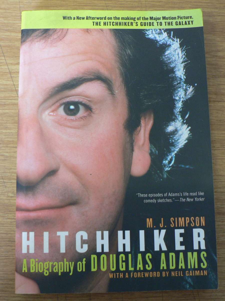 The Hitchhiker, a biography of Douglas Adams(The Hitchhiker`s Guide to the Galaxy)