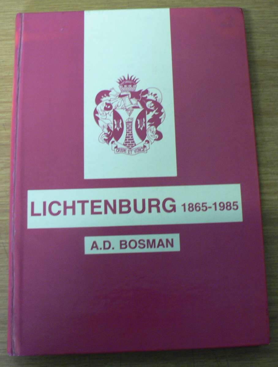 Lichtenburg 1865-1965 (Wes-Transvaal kontreigeskiedenis)