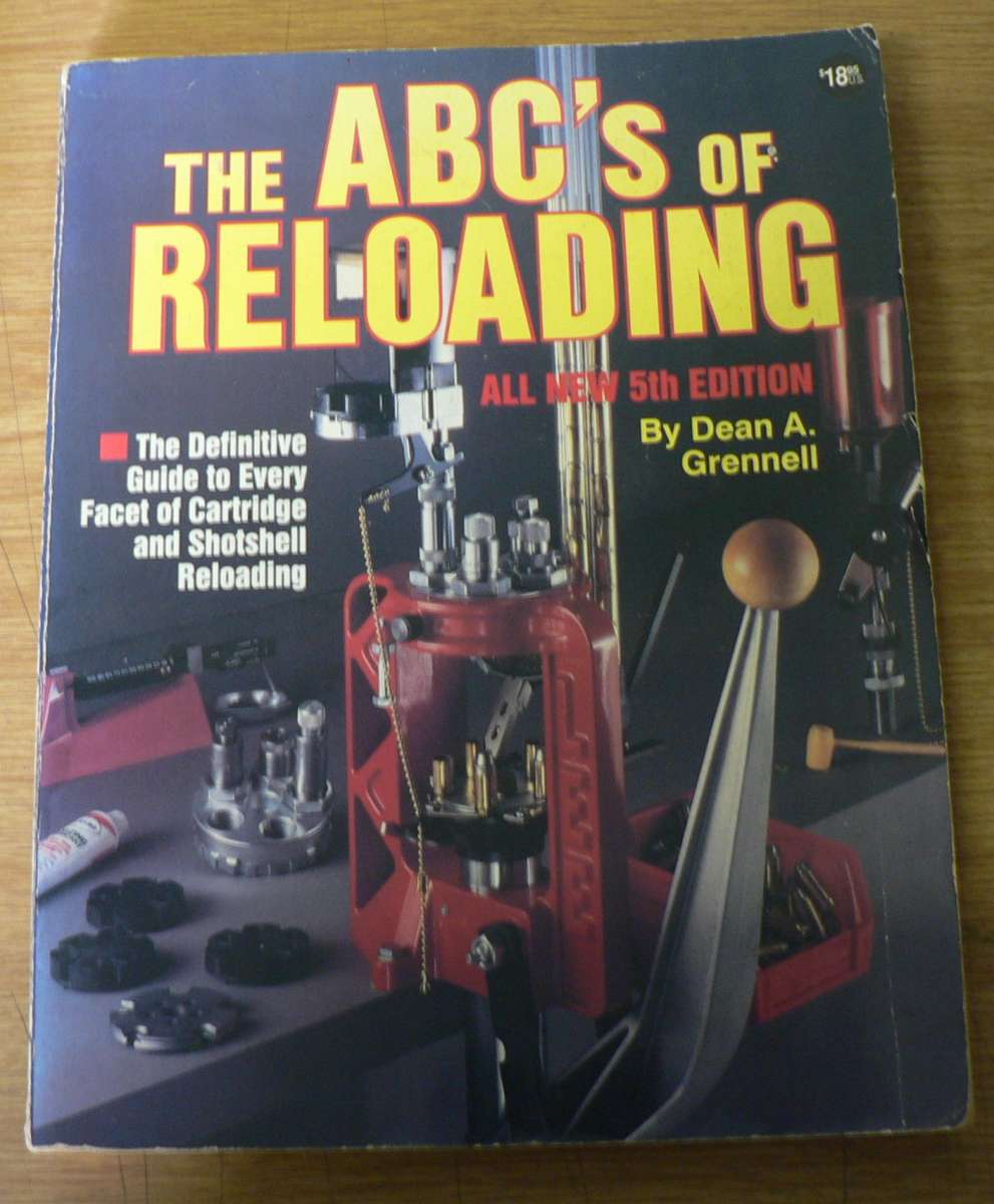 The ABC`s of reloading by Dean, A. Grenneli