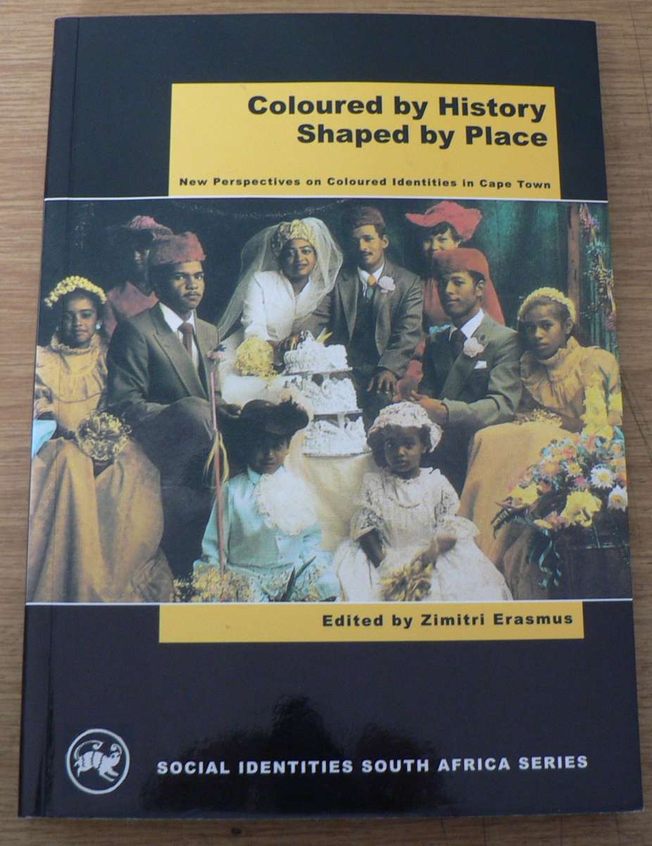 Coloured by history, shaped by place(Coloured identity in Cape Town)