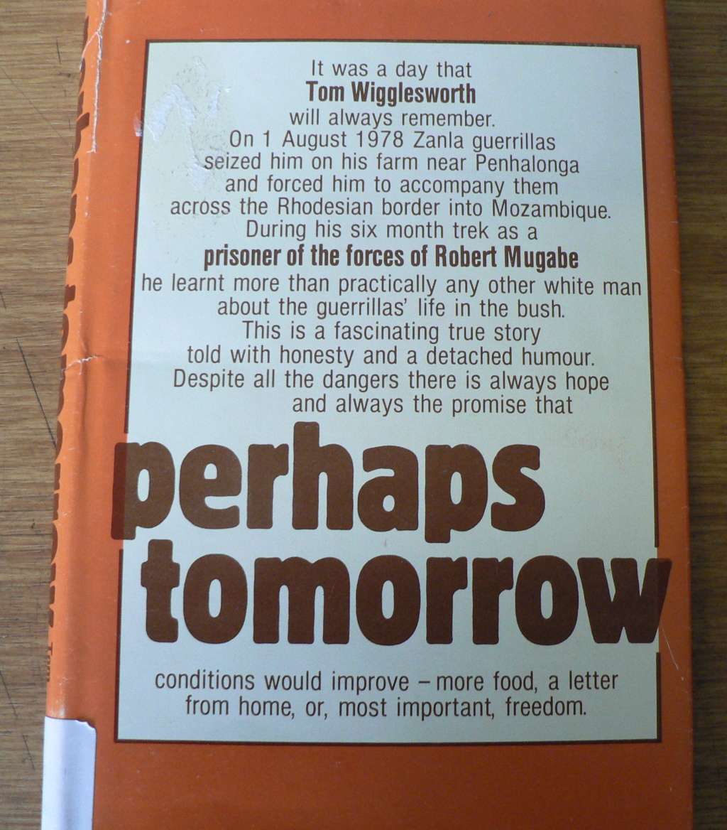 Perhaps tomorrow by Tom Wigglesworth(Rhodesiana)