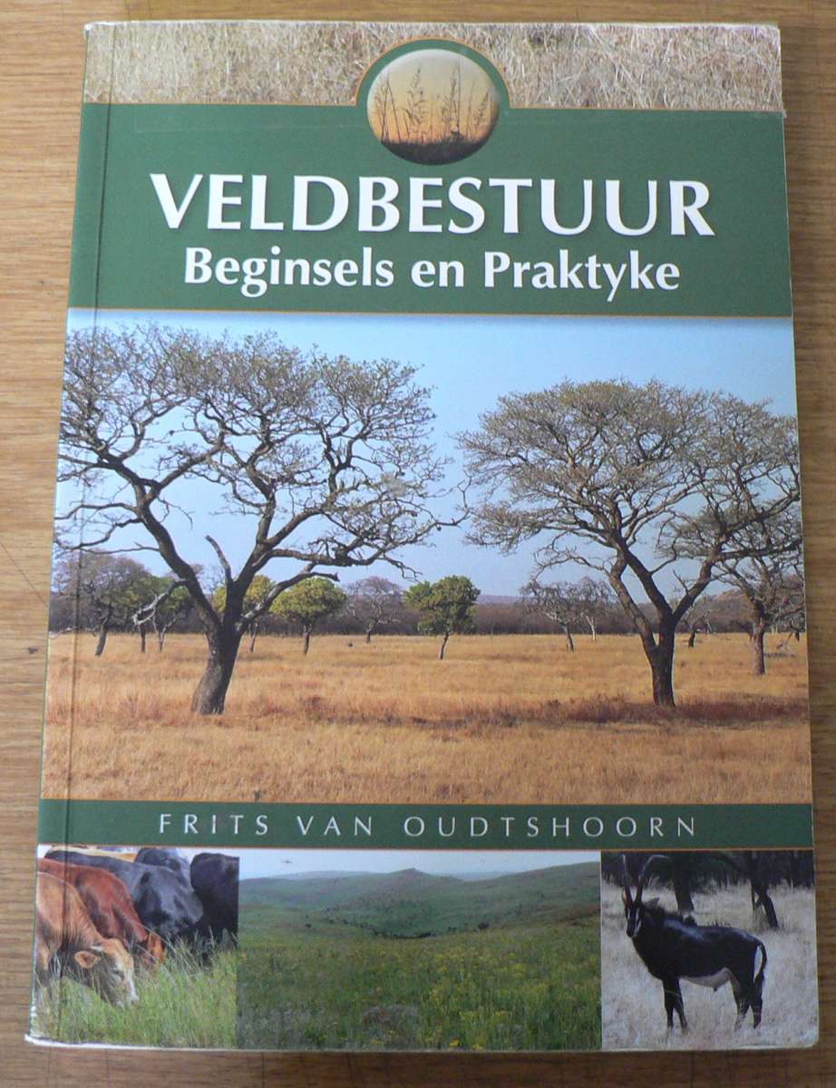 Veldbestuur, beginsels en praktyke deur Frits van Oudtshoorn