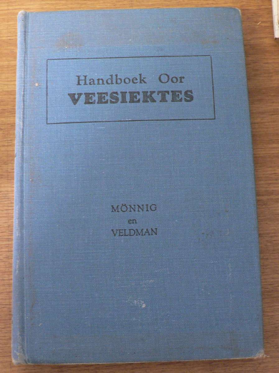 Handboek oor veesiektes deur Monnig en Veldsman