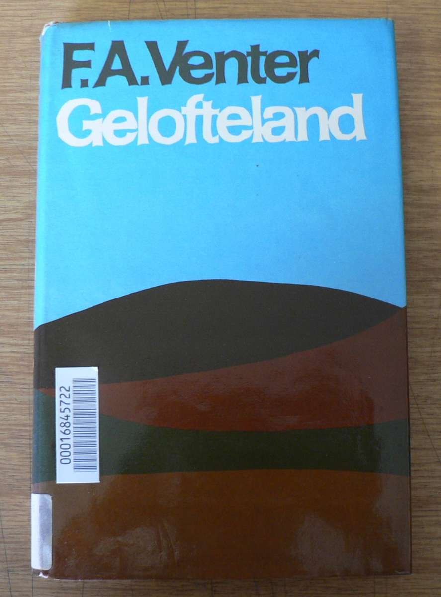 Gelofteland deur F.A. Venter
