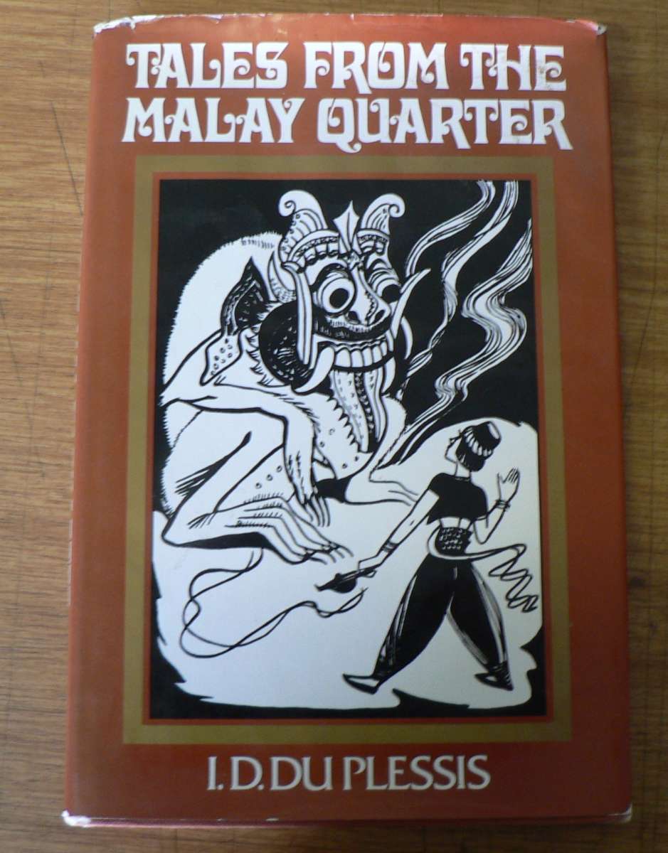 Tales from the Malay quarter by I.D. du Plessis