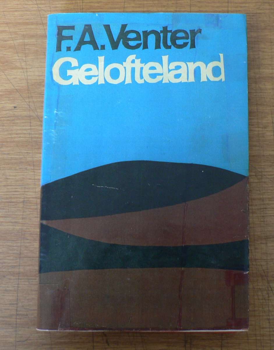 Gelofteland deur F.A. Venter
