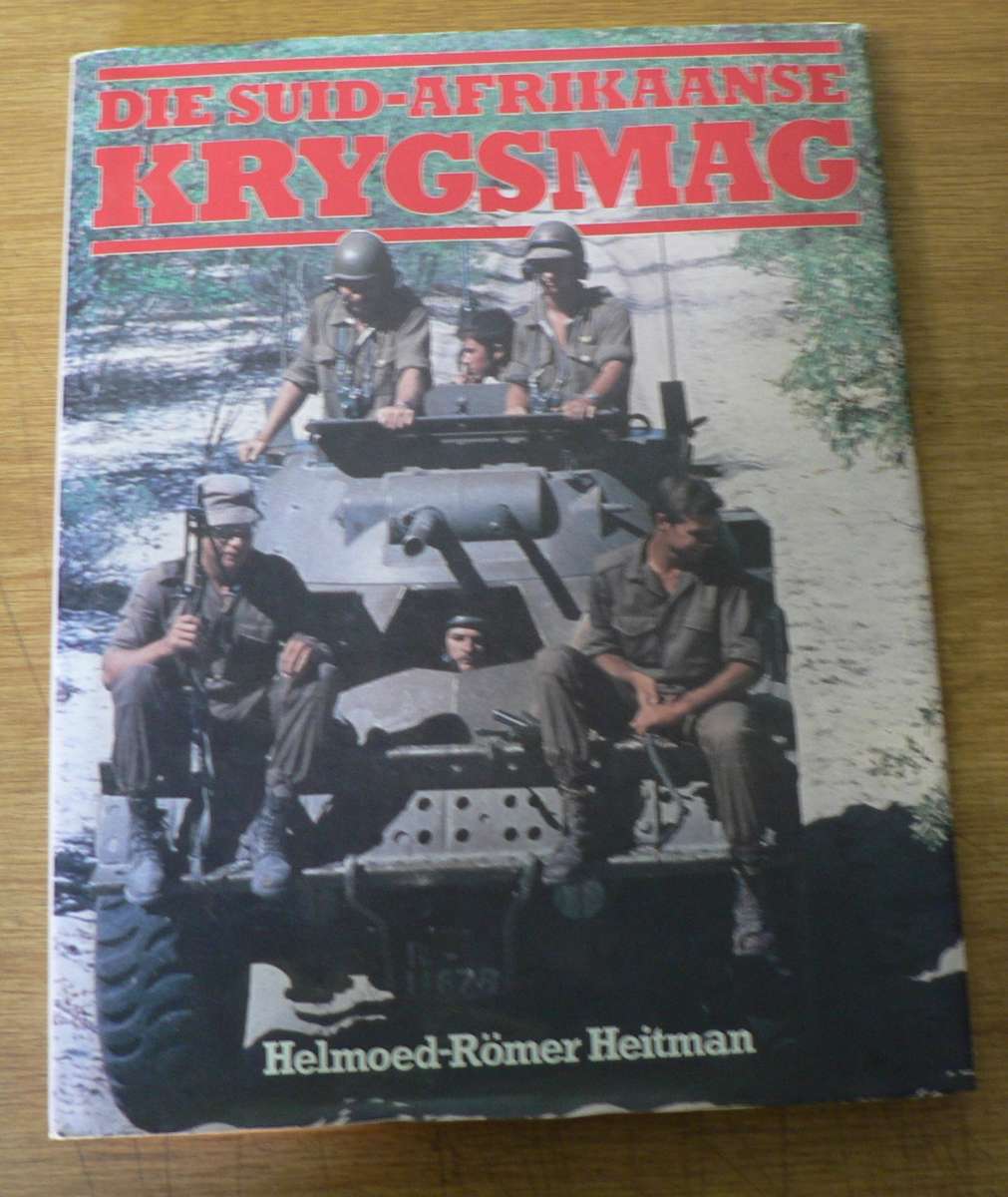 Suid-Afrikaanse Krygsmag deur Helmoed-Romer Heitman